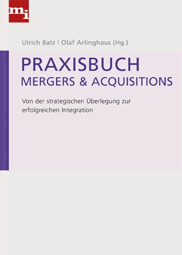 Praxisbuch Mergers & Aquisitions